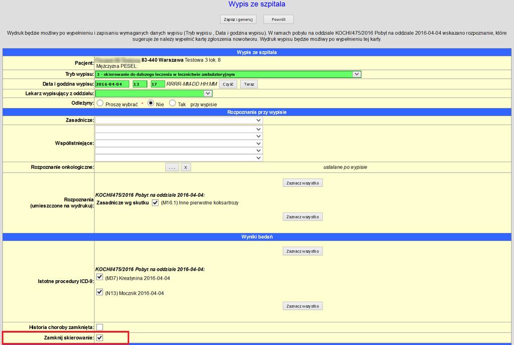 Zamykanie skierowań w przypadku pacjentów hospitalizowanych Inaczej wygląda zamykanie skierowań w przypadku pacjentów hospitalizowanych.