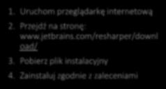 Przejdź na stronę: www.jetbrains.