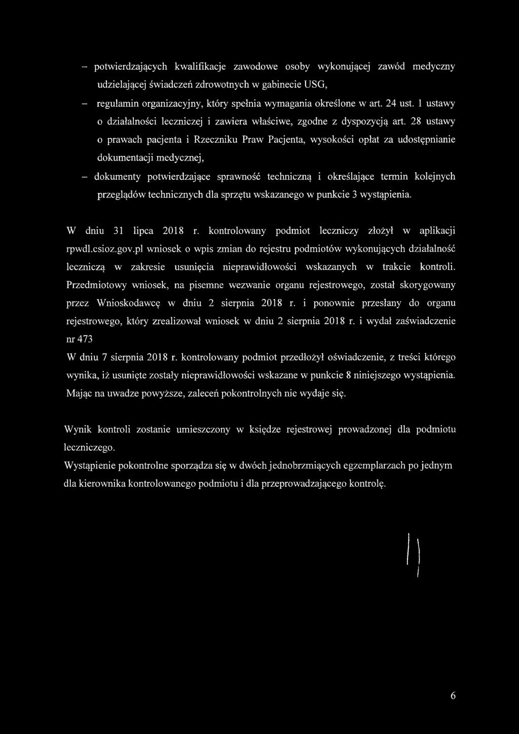 28 ustawy o prawach pacjenta i Rzeczniku Praw Pacjenta, wysokości opłat za udostępnianie dokumentacji medycznej, - dokumenty potwierdzające sprawność techniczną i określające termin kolejnych