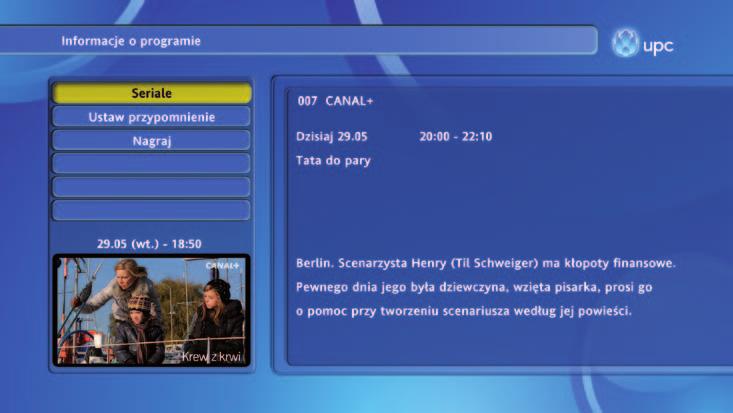Wciśnięcie po podświetleniu wybranej pozycji programowej w Programie TV spowoduje wyświetlenie szczegółowej informacji o tym programie.