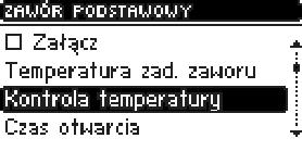 TECH III.a) Zawór wbudowany III.a.1) Stan zaworu Funkcja ta pozwala na czasowe wyłączenie aktywności zaworu. III.a.3) Kontrola temperatury Parametr ten decyduje o częstotliwości próbkowania (kontroli) temperatury wody za zaworem do instalacji C.