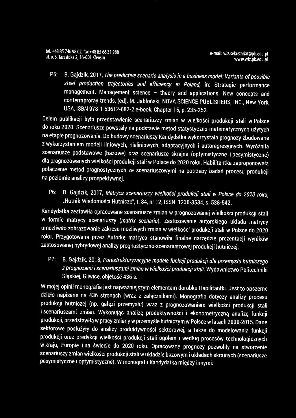 ul. o. S. Tarasiuka 2, 16-{)01 Kleosin e-mail: wiz. sekretańat@pb.edu. pl P5: B.