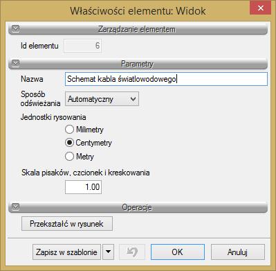 nadać schematowi dowolną nazwę lub przekształcić go w rysunek. Klikając na ramkę widoku schematu w poniższym oknie możemy edytować skalę symboli.