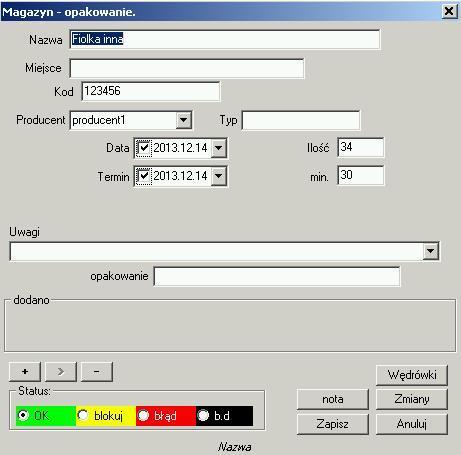 Magazyn - edycja Najważniej sze parametry towaru: kod, daty produkcji i termin oraz ilość.