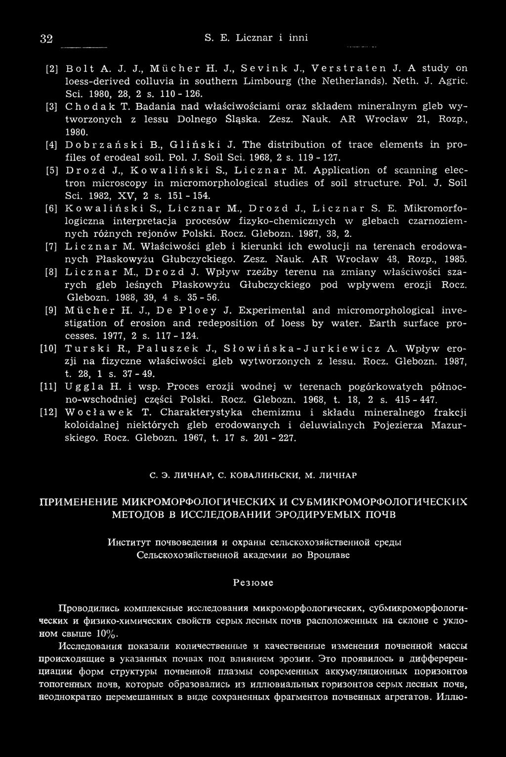 The distribution of trace elements in profiles of erodeal soil. Pol. J. Soil Sei. 1968, 2 s. 119-127. [5] Drozd J., Kowaliński S., Licznar M.