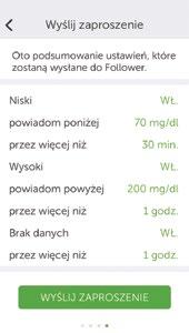 Wybrać, jakie alarmy/ostrzeżenia otrzymuje Obserwator oraz czy widzi, przez jaki czas poziom glukozy pacjenta jest niski/wysoki; można też wybrać nieudostępnianie danych.