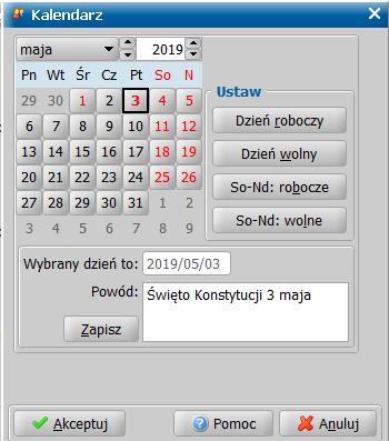 Kalendarz systemowy (ALT-K) uruchamia okno kalendarza systemowego, gdzie można podać dodatkowe dni wolne lub robocze, co będzie miało wpływ na dobór przez oprogramowanie MOUS właściwej stawki za