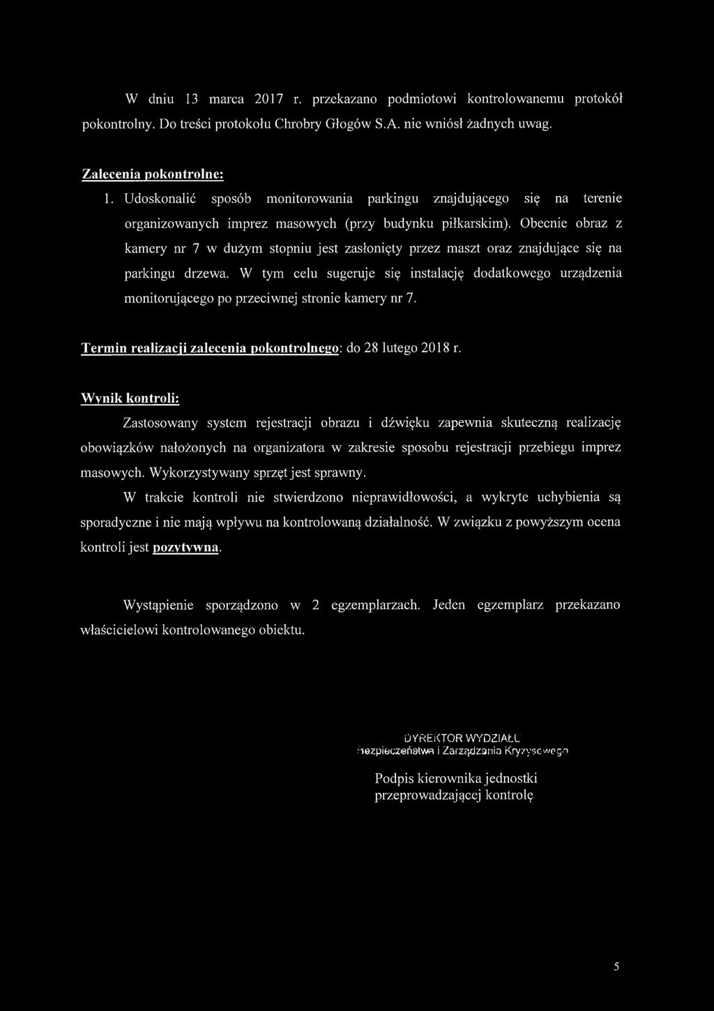 Obecnie obraz z kamery nr 7 w dużym stopniu jest zasłonięty przez maszt oraz znajdujące się na parkingu drzewa.