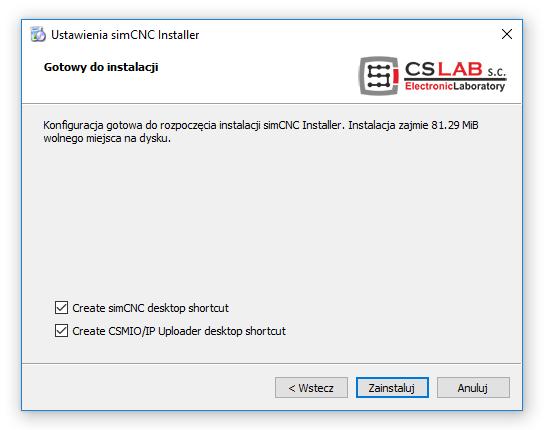 KROK 6 W poniższym oknie warto zaznaczyć dwie opcje: Create simcnc desktop shortcut skrót do uruchomienia oprogramowania simcnc Create CSMIO/IP Uploader desktop shortcut skrót do oprogramowania