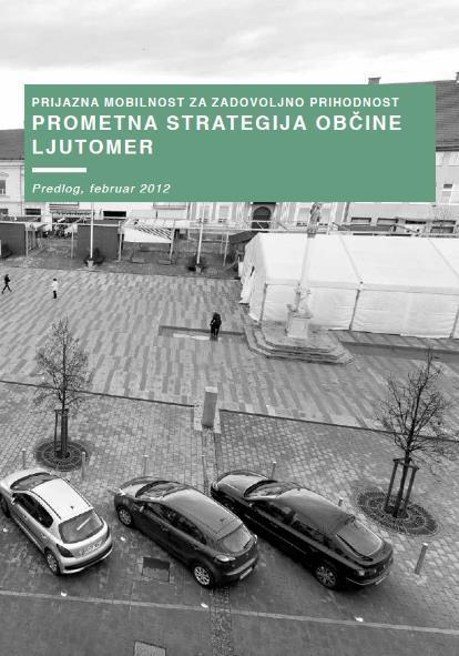 SUMP dla LJUTOMER Ljutomer: 3.300 mieszkańców; 12.