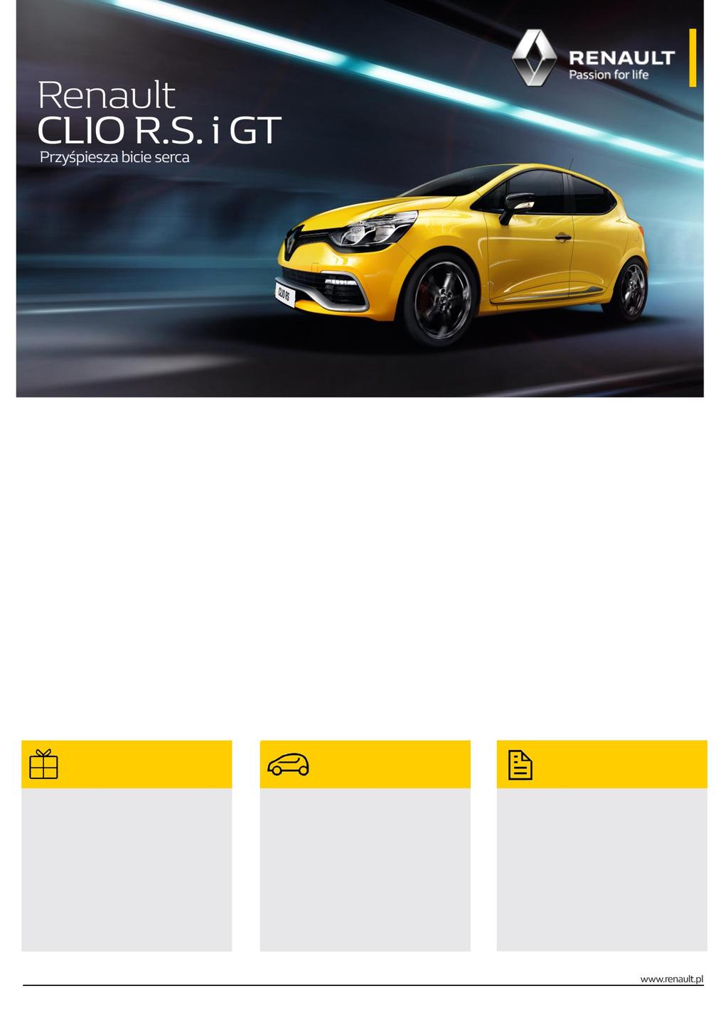 6 CENA KATALOGOWA W ZŁ SILNIK GT 120 EDC R.S. 200 EDC R.S. TROPHY 220 EDC TCe 120 EDC 67 500 - - Energy TCe 120 EDC Euro 6 67 500 - - Turbo RS 200-90 400 - Turbo RS 200 Euro 6-90 400 - Turbo RS 220 Euro 6 - - 96 900 Poczuj moc R.