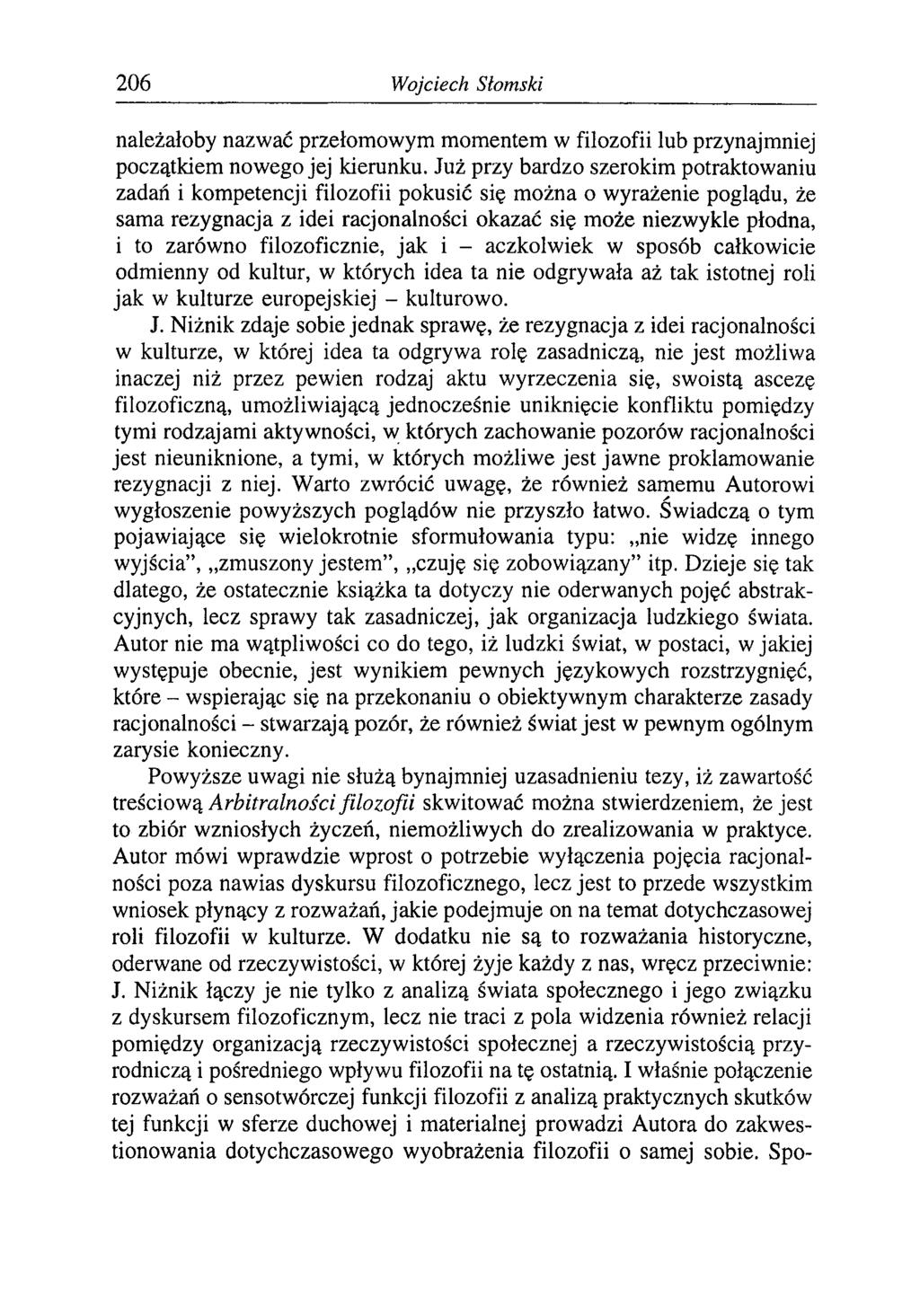 206 W ojciech Słom ski należałoby nazwać przełomowym momentem w filozofii lub przynajmniej początkiem nowego jej kierunku.