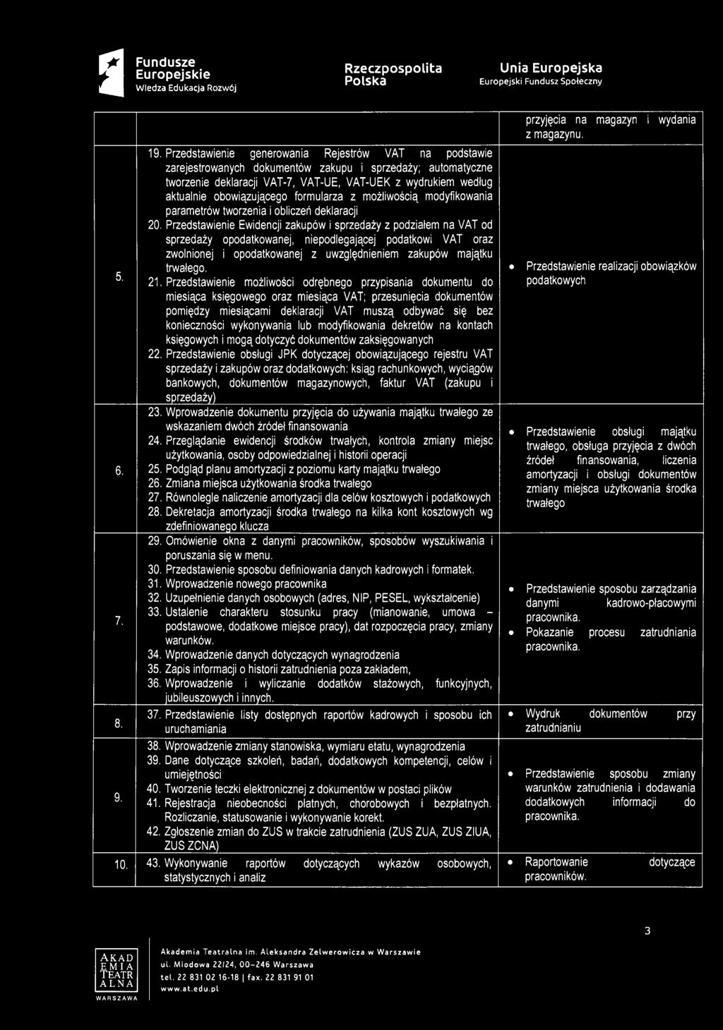 możliwością modyfikowni prmetrów tworzeni i obliczeń deklrcji 20.