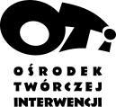 KARTA ZGŁOSZENIA KLAUZULA INFORMACYJNA Ośrodek Twórczej Interwencji OTI 31-111 Kraków, Aleja Krasińskiego 9/1 tel. 12 635-83-65 fax: 12 350-63-60 e-mail: biuro@oti.org.