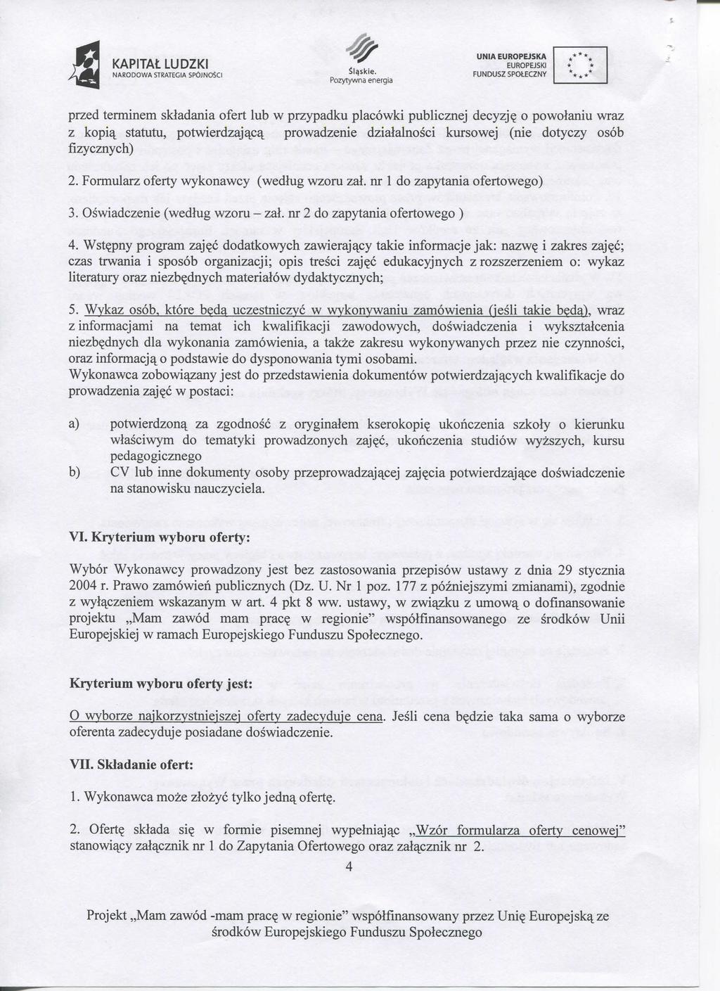 Sl^skie. * przed terminem skladania ofert lub w przypadku placowki publicznej decyzj?