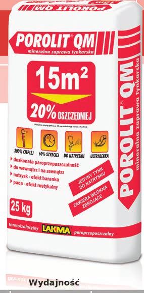 POROLIT QM natryskowy tynk mineralny POROLIT QM to najnowszej generacji dekoracyjna, sucha zaprawa tynkarska o strukturze baranka wyprodukowana na bazie wyselekcjonowanych kruszyw, białego cementu,
