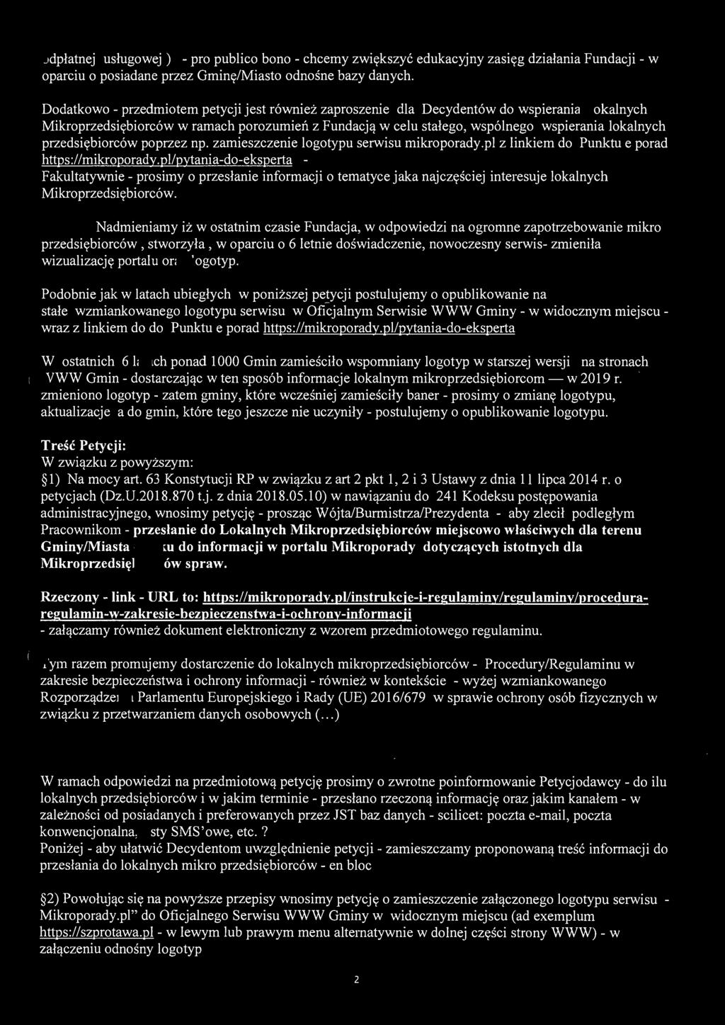 odpłatnej usługowej ) - pro publico bono - chcemy zwiększyć edukacyjny zasięg działania Fundacji - w oparciu o posiadane przez Gminę/Miasto odnośne bazy danych.