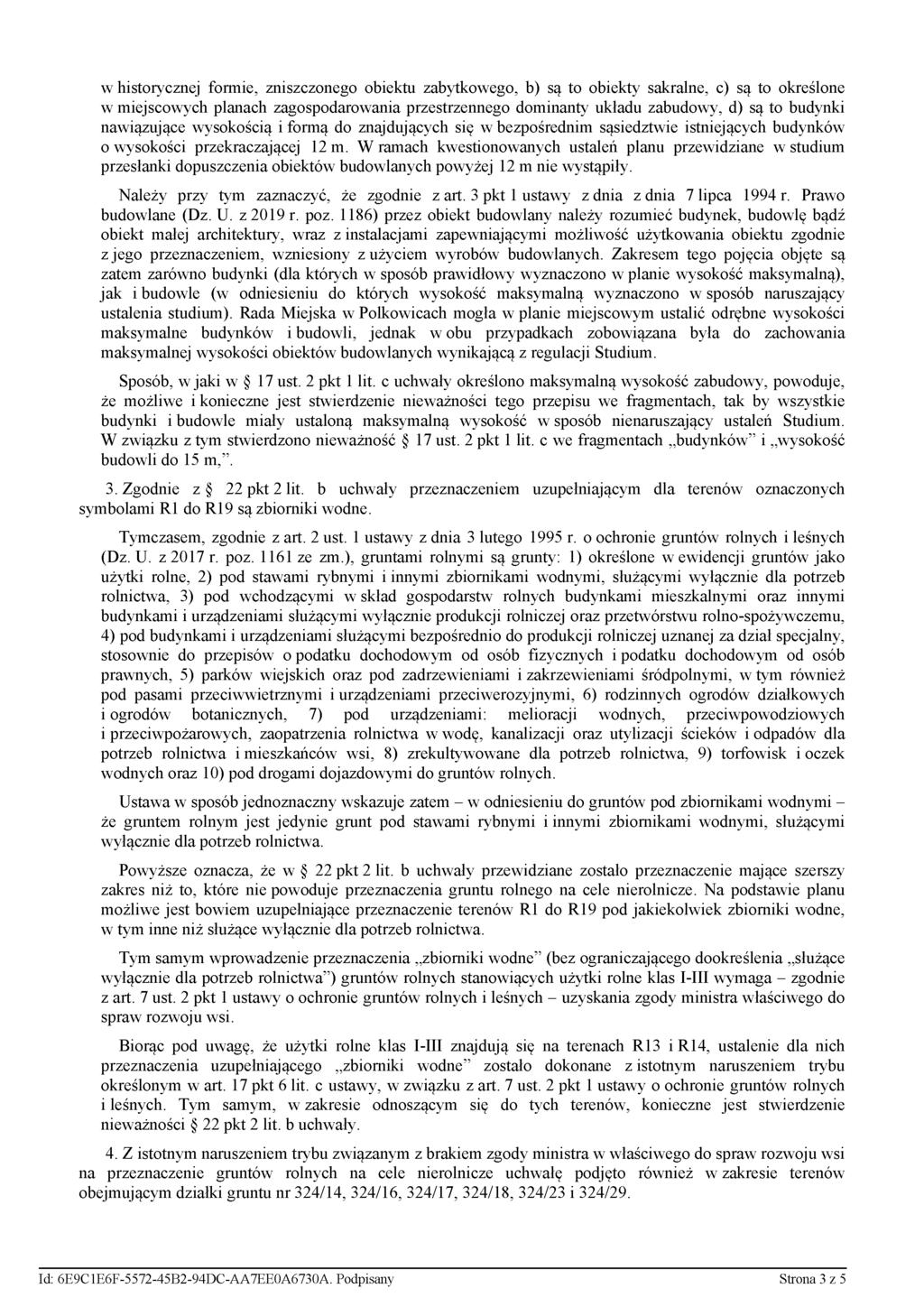 w historycznej formie, zniszczonego obiektu zabytkowego, b) są to obiekty sakralne, c) są to określone w miejscowych planach zagospodarowania przestrzennego dominanty układu zabudowy, d) są to