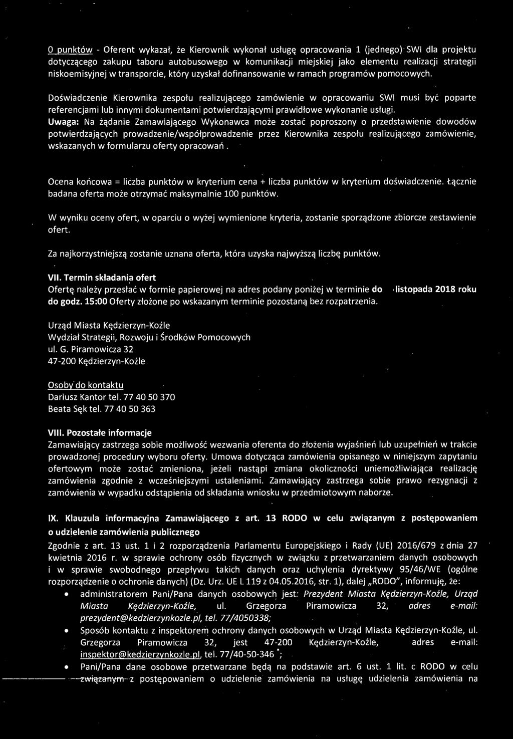 Piramowicza 32 Osoby' do kontaktu Dariusz Kantor tel. 77 40 50 370 Beata Sęk tel. 77 40 50 363 VIII.