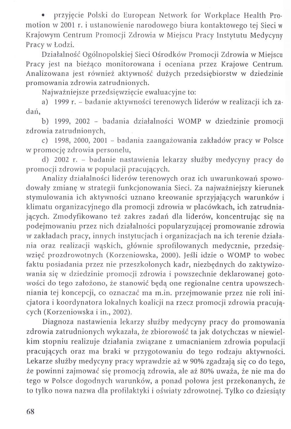 przyjęcie Polski do European Network for Workplace Health Promotion w 2001 r.