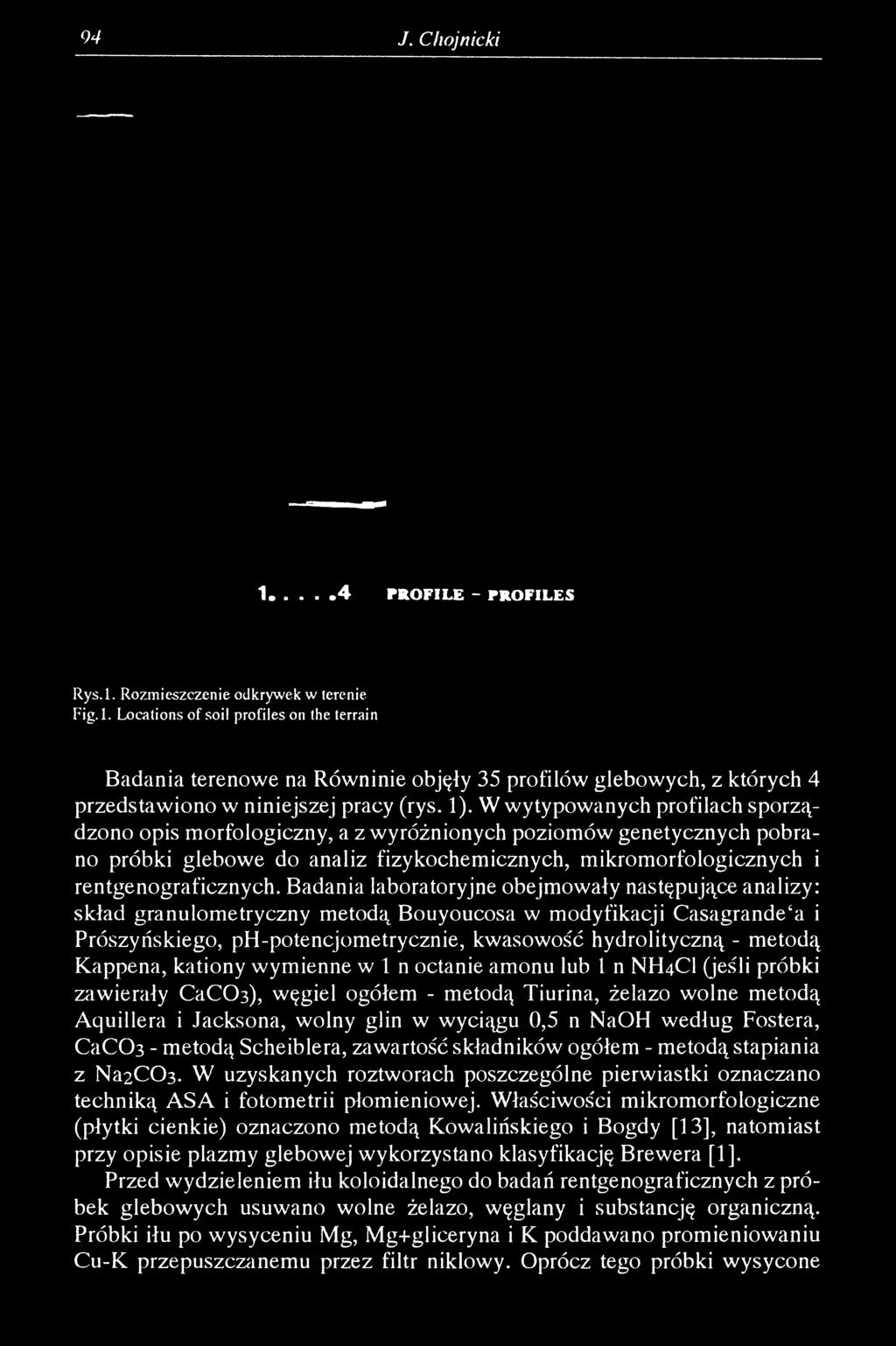 L ocations o f soil profiles on the terrain Badania terenowe na Równinie objęły 35 profilów glebowych, z których 4 przedstawiono w niniejszej pracy (rys. 1).