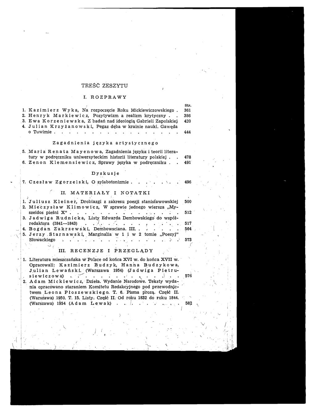 TRESC ZESZYTU I I. ROZPRAWY 2. Henry k Mark ie w i c,z, Pozytywizm a realizm krytyczny.