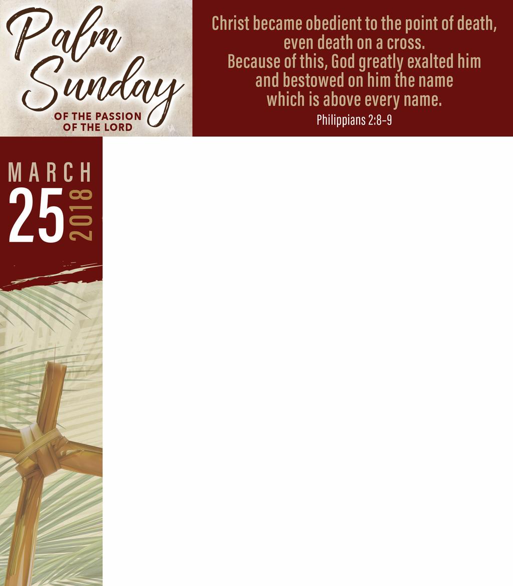 PALM SUNDAY OF THE PASSION OF THE LORD Today we prepare to commemorate the death and resurrection of Jesus. Isaiah reminds us of the suffering that Jesus will endure.