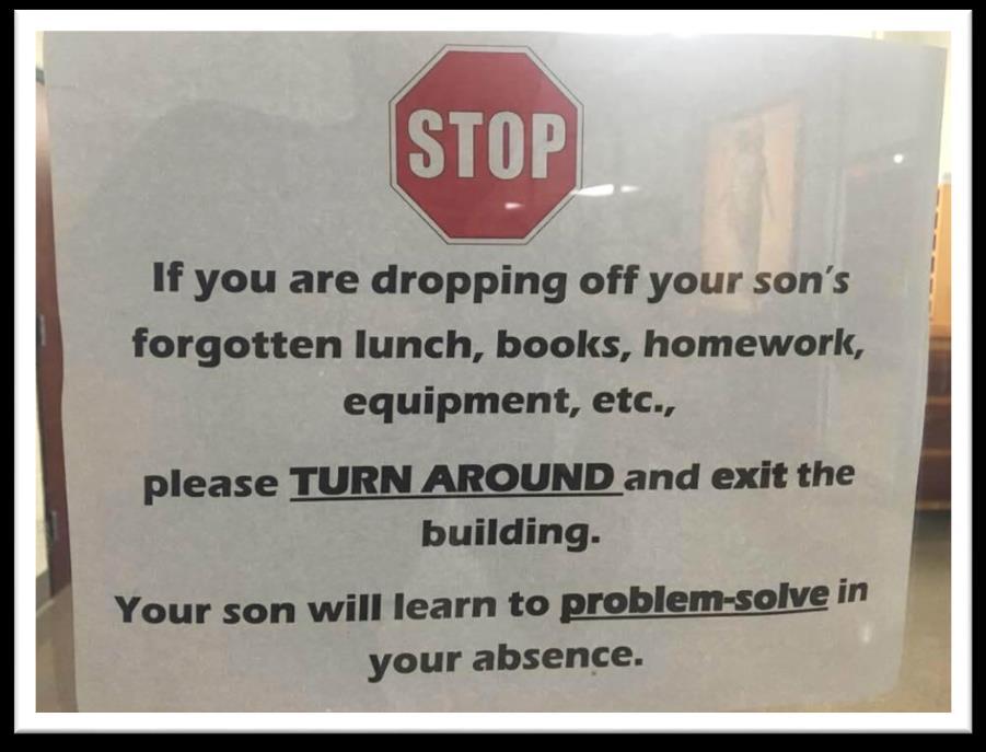 Jak do sprawy podchodzą inni? Jeżeli przyniosłeś swojemu synowi kanapki, książkę, pracę domową itp.