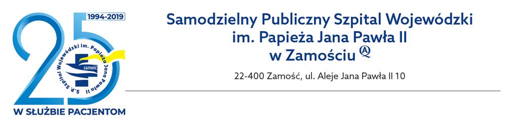 Zamość, dnia 08 sierpnia 2019r. AG.ZP 3320.18.09032.19 Dotyczy: Wyjaśnienia treści SIWZ. Samodzielny Publiczny Szpital Wojewódzki im. Papieża Jana Pawła II w Zamościu ul.