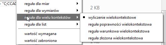 5.9.4 Reguły dla wielu kontekstów Reguły dla wielu kontekstów to takie reguły, które definiują relacje i powiązania między wieloma kontekstami i należą do nich: reguły wyliczeniowe wielokontekstowe,