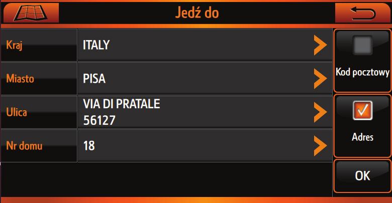 1.3.2 WPISYWANIE ADRESU I ROZPOCZYNANIE NAWIGACJI W menu nawigacji naciśnij przycisk Jedź do. 1.