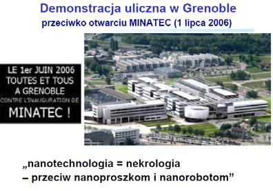 energetyka jądrowa, GMO) Nowe technologie wymagają społecznej akceptacji powinni o nią zabiegać sami naukowcy Dbanie o
