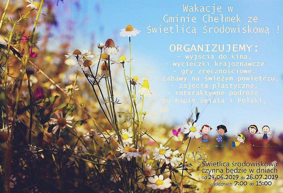 Świetlica Środowiskowa w Chełmku w okresie wakacyjnym będzie czynna od 24 czerwca 2019 do 26 lipca 2019 r. w godzinach od 7:00 do 15:00. W siedzibie świetlicy środowiskowej przy ul.