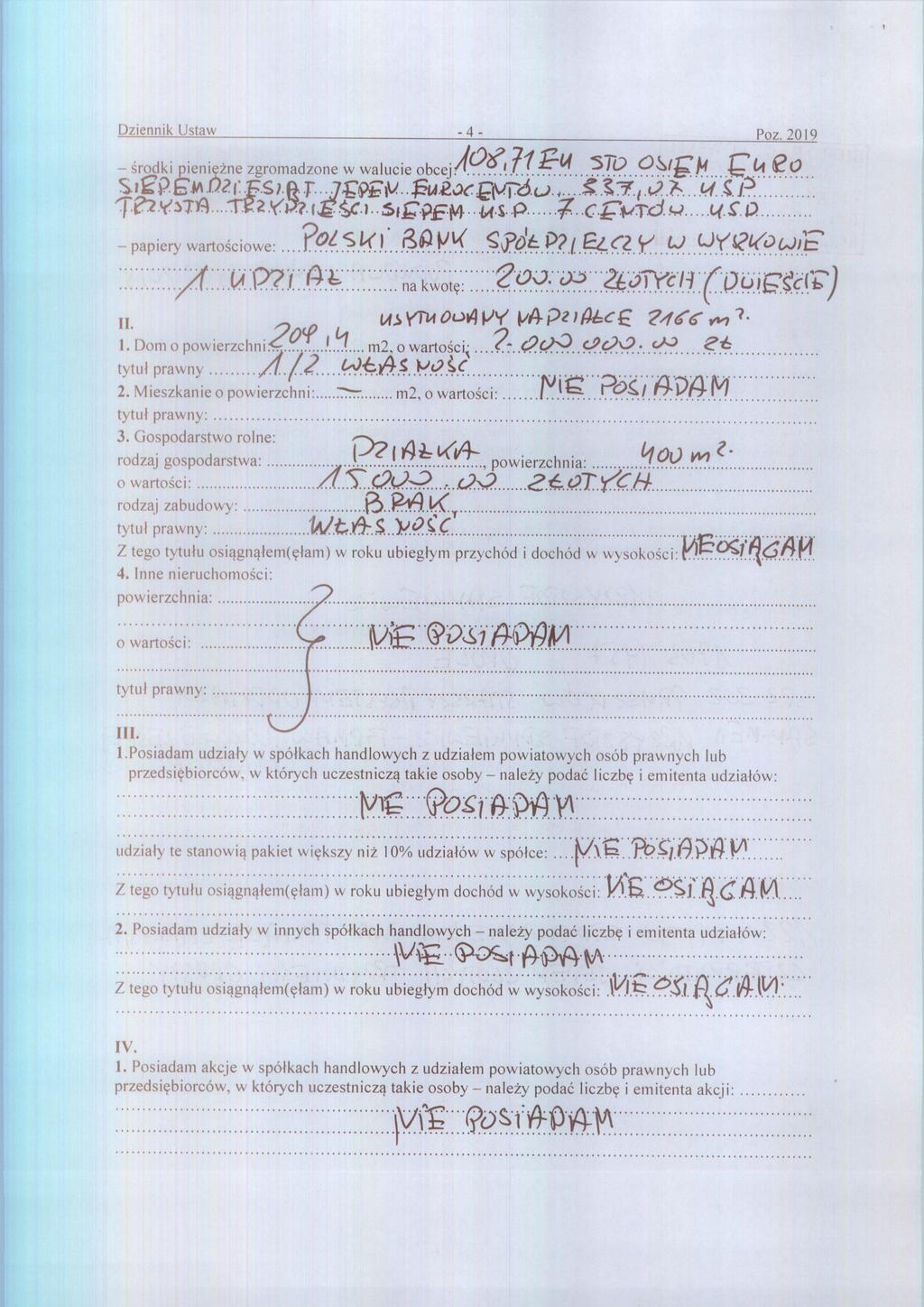 -4- - ś rodki pieni ężne zgromadzone w walucie si'pe.m.02.1:f5/. j. 71,14 STO eo (:)( ;,*1 t-f _ig'9, ".»Iv Ęt420(.71v77-3L.)..,. 14.s..p g c..t- (rdt,,.2y - papiery warto ściowe: obcej.4(91 Poz.