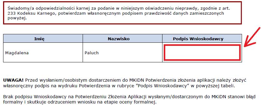 Elektroniczny Formularz Stypendia z budżetu MKiDN na 2018 r. 4. Dokument Potwierdzenie Złożenia Wniosku należy wydrukować i własnoręcznie podpisać.