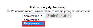 W przypadku, gdy po analizie raportu z JSA opiekun stwierdza, że praca dyplomowa zawiera błędy