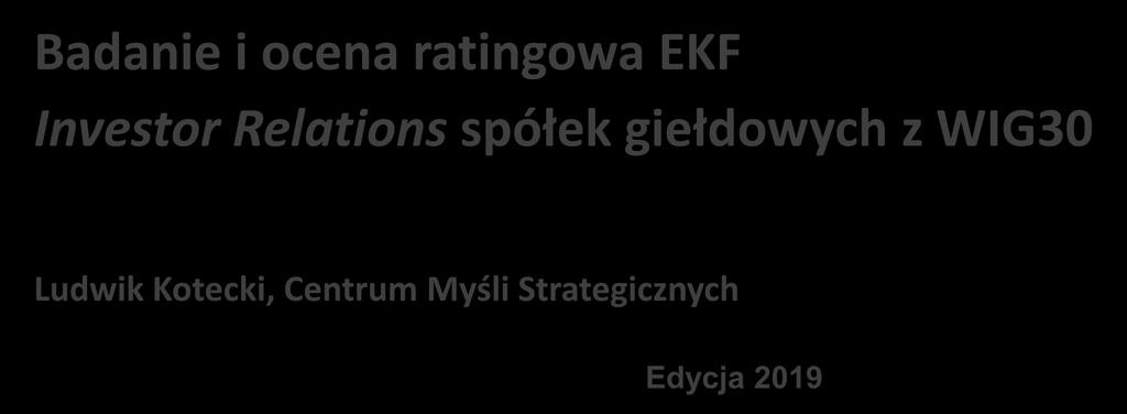 Badanie i ocena ratingowa EKF Investor Relations spółek