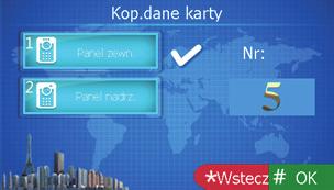 W podobny sposób funkcjonuje opcja Usuń. Funkcja Sprawdź pokaże ilość i numery zarejestrowanych kart. Wybór opcji Wyczyść spowoduje wyświetlenie okna z potwierdzeniem usunięcia wszystkich kart.