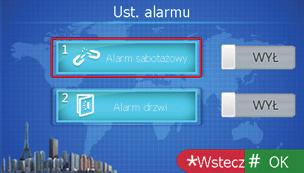 7.3 Ustawienia alarmu Opcja umożliwia włączenie alarmu sabotażowego i niezamkniętych drzwi.