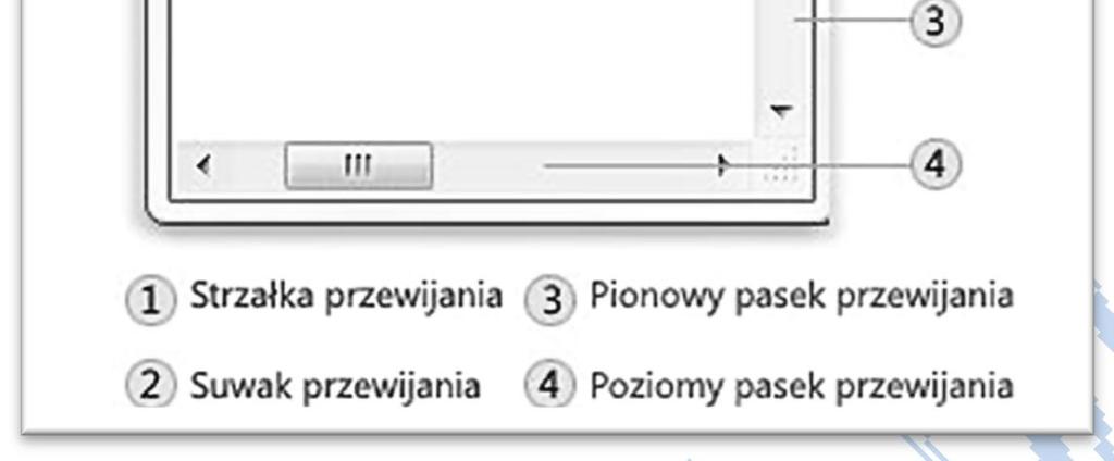 Aby użyć paska przewijania: Pionowe i poziome paski przewijania Klikaj strzałkę przewijania w górę lub w dół, aby przewijać zawartość okna w górę lub w