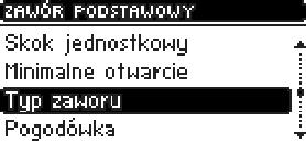 DEFRO RU2zPID instrukcja obsługi III.a.6) Minimalne otwarcie W funkcji tej ustawia się minimalną wartość otwarcia zaworu. Poniżej tej wartości zawór dalej się nie domknie. III.a.7) Typ zaworu Przy pomocy tej opcji użytkownik wybiera rodzaj zaworu: C.