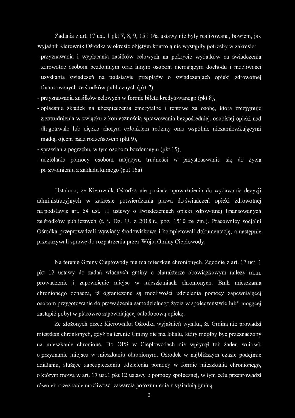na pokrycie wydatków na świadczenia zdrowotne osobom bezdomnym oraz innym osobom niemającym dochodu i możliwości uzyskania świadczeń na podstawie przepisów o świadczeniach opieki zdrowotnej