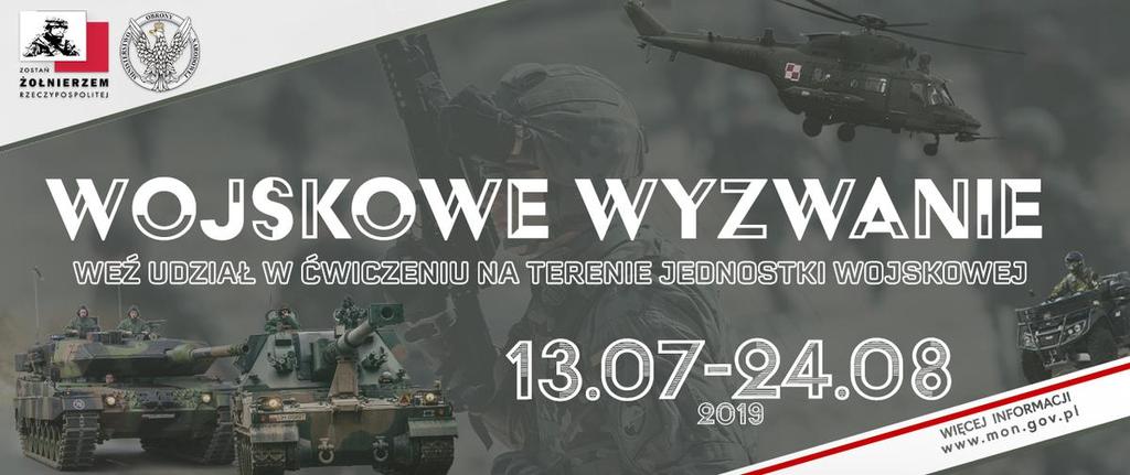 01 lipca 2019 Wojskowe Wyzwanie Nie jesteś żołnierzem, ale myślisz o służbie w szeregach Wojska Polskiego? Chcesz sprawdzić swoją kondycję albo zobaczyć jak ćwiczą żołnierze w jednostkach wojskowych?