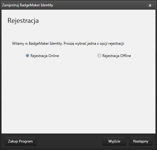Krok 2. Rejestracja i aktywacja programu Rejestracja Przy pierwszym uruchomieniu programu BadgeMaker Design oraz Identity otworzy się okno rejstracji.