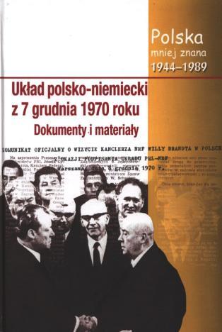 13. Układ polsko-niemiecki z 7 grudnia 1970 roku.