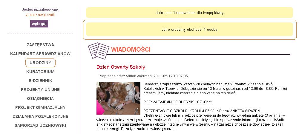 Urodziny Powiadomienia o osobach obchodzących urodziny Aby zobaczyd, czy ktoś ma urodziny w najbliższym czasie należy w menu bocznym wybrad opcję Urodziny lub kliknąd w żółtą ramkę z informacją o