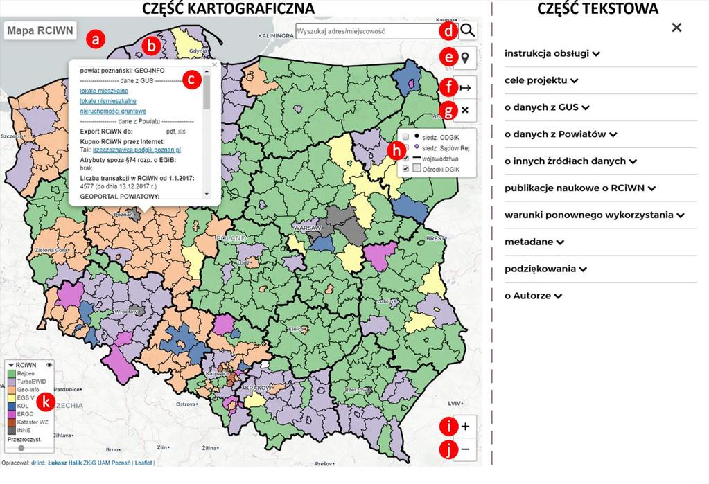 mapy (i), pomniejszenie mapy (j), panel legendy z możliwością sterowania przezroczystością (k). Ryc. 3. Interfejs portalu mapowego Mapa RCiWN.