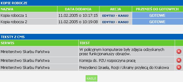 1.2 Kopie robocze Do tego folderu przenoszone są wszystkie wiadomości stworzone w Nowym Mailingu. Po wejściu do folderu zobaczymy listę kopii roboczych oraz listę tekstów z CMS.