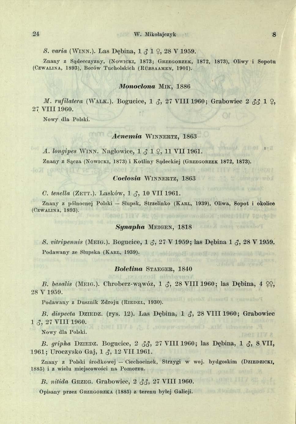 24 W. Mikołajczyk 8 S. varia ( W i n n.). Las Dębina, 1 1 $, 28 Y 1959.