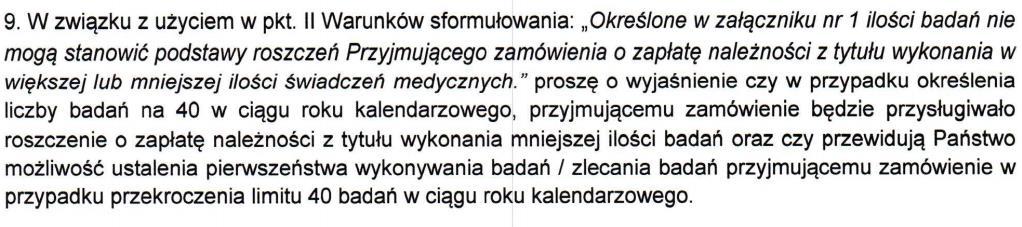 przetargu, a z przyczyn medycznych jego wykonanie stało się konieczne.